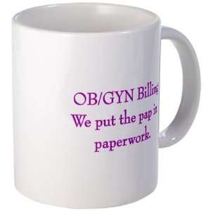 OB Billing Health Mug by CafePress:  Kitchen & Dining