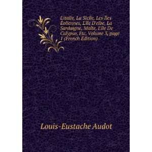   Calypso, Etc, Volume 3,Â page 1 (French Edition) Louis Eustache