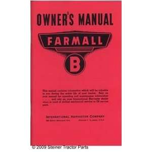  OPERATOR MANUAL: Farmall B: Automotive