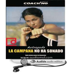 La campana no ha sonado [The Bell Hasnt Rung] [Unabridged] [Audible 