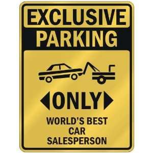   PARKING  ONLY WORLDS BEST CAR SALESPERSON  PARKING SIGN OCCUPATIONS
