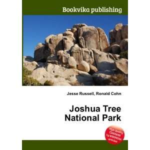  Joshua Tree National Park Ronald Cohn Jesse Russell 