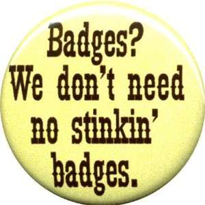  Stinkin Badges