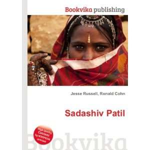  Sadashiv Patil: Ronald Cohn Jesse Russell: Books