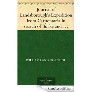 Journal of Landsboroughs Expedition from Carpentaria In search of 