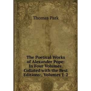  The Poetical Works of Alexander Pope In Four Volumes 