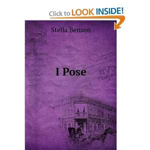  I Pose Stella Benson Books