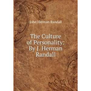   of Personality: By J. Herman Randall: John Herman Randall: Books