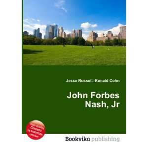 John Forbes Nash, Jr. Ronald Cohn Jesse Russell Books