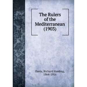   (1903) (9781275400276) Richard Harding, 1864 1916 Davis Books