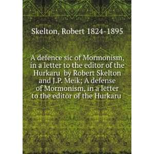 , in a letter to the editor of the Hurkaru by Robert Skelton and J.P 