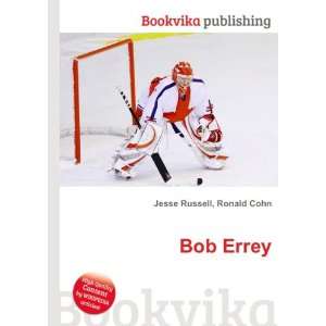  Bob Errey Ronald Cohn Jesse Russell Books