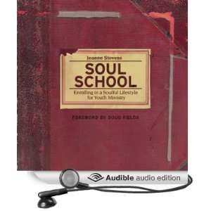  Soul School Enrolling in a Soulful Lifestyle for Youth 