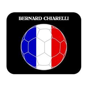  Bernard Chiarelli (France) Soccer Mouse Pad Everything 
