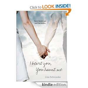 Heart You, You Haunt Me Lisa Schroeder  Kindle Store