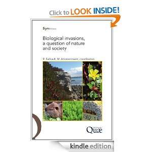 Biological Invasions, a Question of Nature and Society Robert 