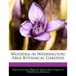  Woodsia in Washington: Area Botanical Gardens 