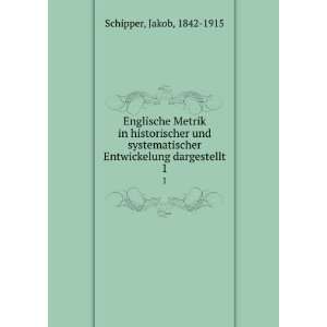  Entwickelung dargestellt. 1 Jakob, 1842 1915 Schipper Books