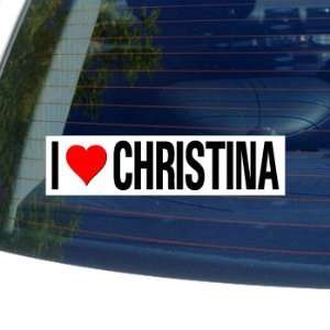  I Love Heart CHRISTINA   Window Bumper Laptop Sticker 