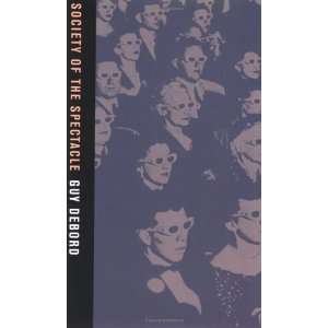 Society of the Spectacle (Paperback) Guy Debord (Author) Books