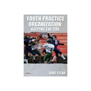  Dave Cisar Youth Practice Organization Keeping the Fire 