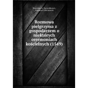   Kocielnych (1549) (Polish Edition) Stanislaw Ze Szczodrkowic Books