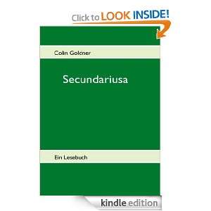 Secundariusa (German Edition): Colin Goldner:  Kindle Store