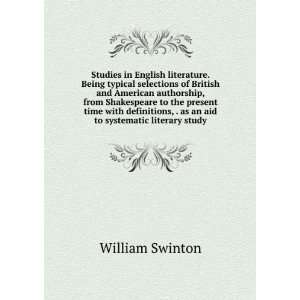   , . as an aid to systematic literary study William Swinton Books