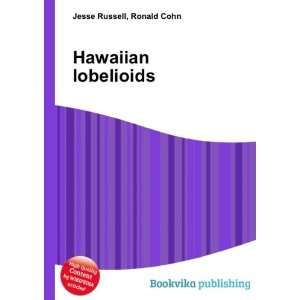  Hawaiian lobelioids Ronald Cohn Jesse Russell Books