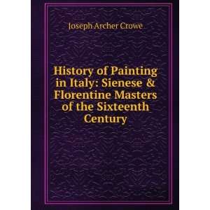  History of Painting in Italy Umbrian & Sienese Masters of 