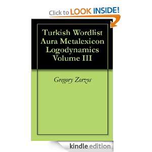 Turkish Wordlist Aura Metalexicon Logodynamics Volume III Gregory 