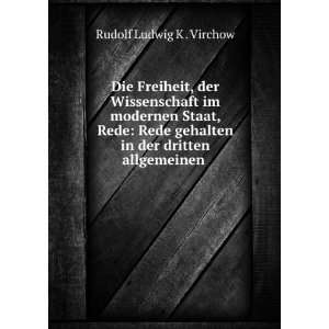   in der dritten allgemeinen . Rudolf Ludwig K . Virchow Books