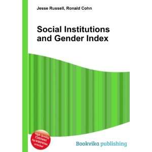   Social Institutions and Gender Index Ronald Cohn Jesse Russell Books