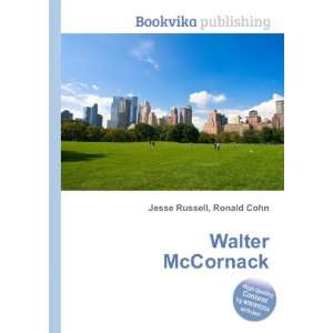 Walter McCornack Ronald Cohn Jesse Russell  Books
