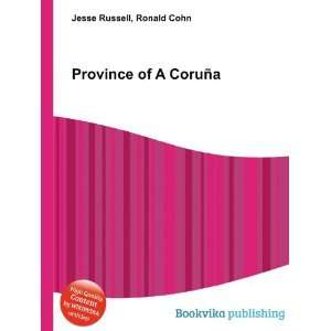  Province of A CoruÃ±a Ronald Cohn Jesse Russell Books