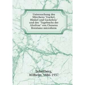   von Clemens Brentano microform Wilhelm, 1886 1937 Schellberg Books