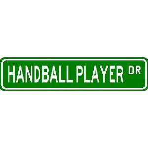  HANDBALL PLAYER Street Sign ~ Custom Aluminum Street Signs 
