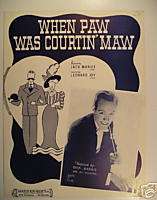 Sheet Music WHEN PAW WAS COURTIN MAW comic 1938  
