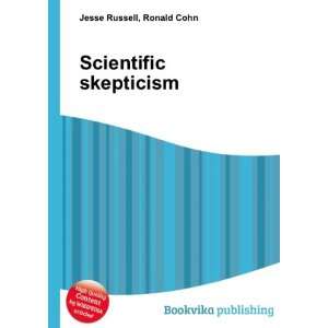  Scientific skepticism Ronald Cohn Jesse Russell Books