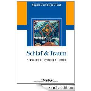 Schlaf & Traum (German Edition) Michael Wiegand, Flora von Spreti 