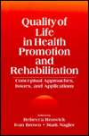 Quality of Life in Health Promotion and Rehabilitation Conceptual 