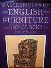 Masterpieces of English Furniture and Clocks   Book
