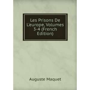  Les Prisons De Leurope, Volumes 3 4 (French Edition 