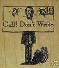 RP Call Dont Write. w Man in Envelope Rubber Stamp