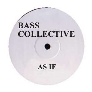  BASS COLLECTIVE / AS IF BASS COLLECTIVE Music