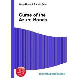  Curse of the Azure Bonds Ronald Cohn Jesse Russell Books
