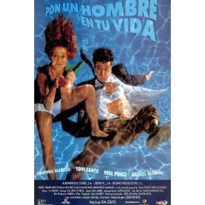  Pon Un Hombre En Tu Vida Poster Movie Spanish 11x17