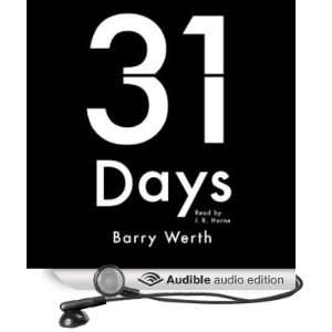   We Have Today (Audible Audio Edition) Barry Werth, J.R. Horne Books