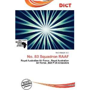  No. 83 Squadron RAAF (9786200797599) Knútr Benoit Books