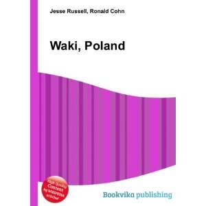  Waki, Poland Ronald Cohn Jesse Russell Books